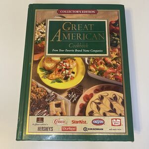 GREAT AMERICAN COOKBOOK Your Favorite Brand Name Companies COLLECTORS Edition